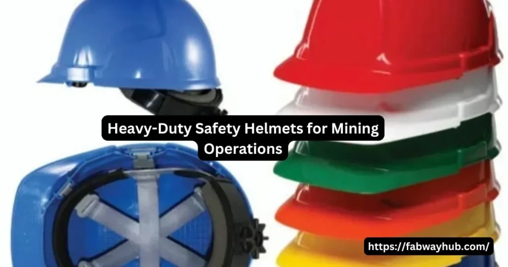 Heavy-Duty Safety Helmets for Mining Operations